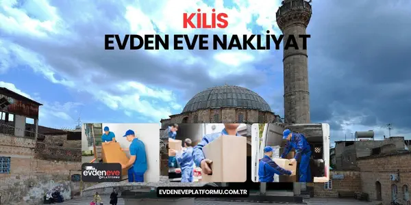 kilis evden eve nakliyat hizmeti
